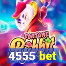 4555 bet